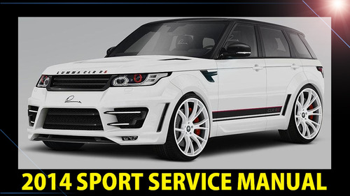 Product picture ►☼◄ 2014 Land Rover Range Rover Sport L494 TDV6 V6 V8 Workshop Service Repair Manual PDF Download