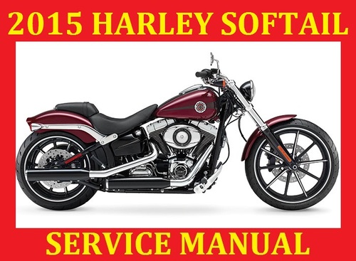Product picture ►☼◄ 2015 HARLEY DAVIDSON SOFTAIL SERVICE REPAIR WORKSHOP SHOP MANUAL PDF DOWNLOAD ◄☼►